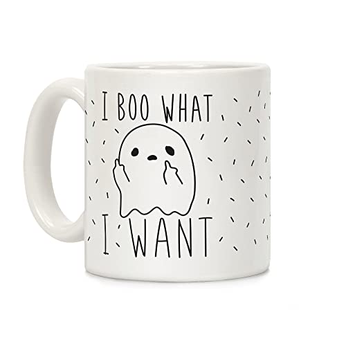 LookHUMAN I Boo What I Want White 11 Ounce Ceramic Coffee Mug