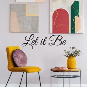 motivational wall decal quote | let it be | inspirational wall sticker saying | relax inspire motivate yourself | peace tranquility letting go zen meditation phrase | let go | home decor office wall quotes