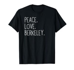 peace love berkeley t shirt