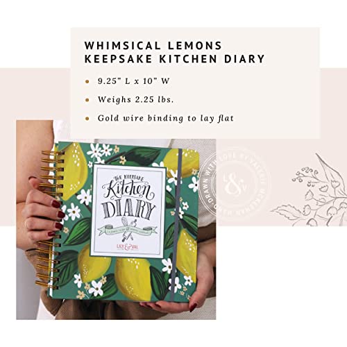 Lily & Val Keepsake Kitchen Diary Cookbook, Blank Recipe Book to Write in Your Own Recipes, Dinner, Breakfast, and Lunch Recipe Book, 300 Pages Whimsical Lemons