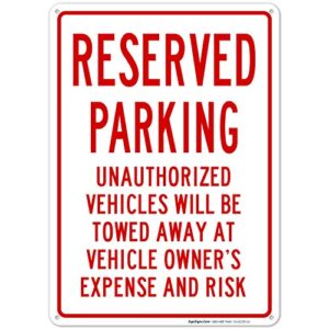 reserved parking sign, will be towed 10x14 inches, rust free .040 aluminum, fade resistant, made in usa by sigo signs