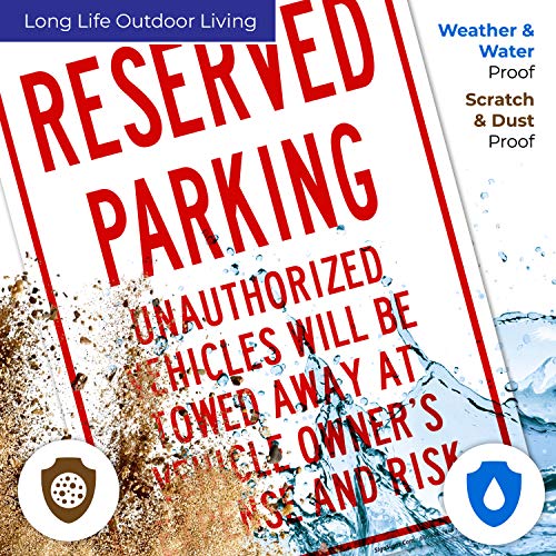 Reserved Parking Sign, Will Be Towed 10x14 Inches, Rust Free .040 Aluminum, Fade Resistant, Made in USA by Sigo Signs