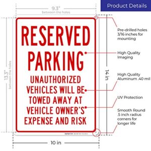 Reserved Parking Sign, Will Be Towed 10x14 Inches, Rust Free .040 Aluminum, Fade Resistant, Made in USA by Sigo Signs