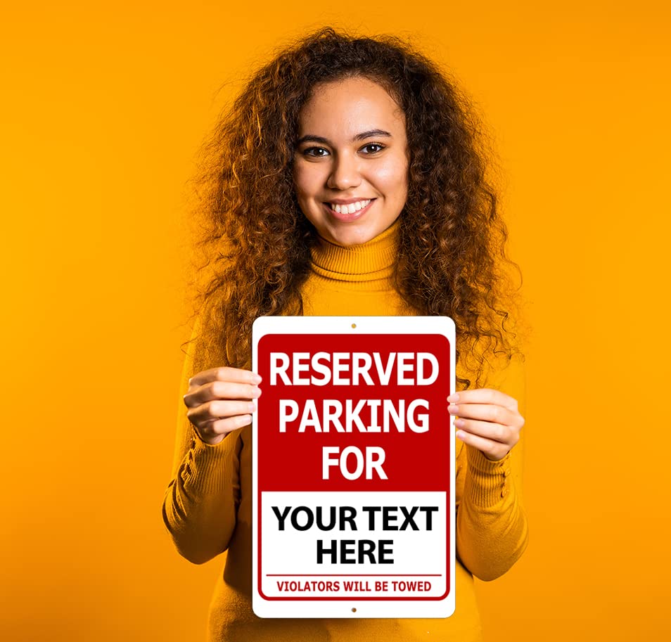 Custom Printed Reserved Parking 8 x 12 Aluminum Indoor/Outdoor Sign Text Only