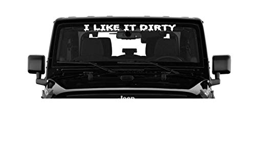 Xpin Graphics I Like It Dirty Windshield Banner Decal Sticker 36" Funny 4x4 Muddin Lifted Off Road