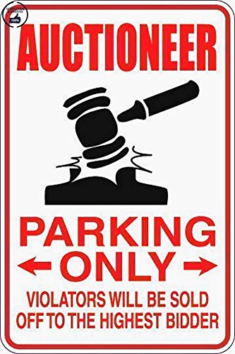 Auctioneer Parking Only 8"x12" Aluminum Metal Plate Gift Sign Novelty Sign S245 for Home/Man Cave Decor