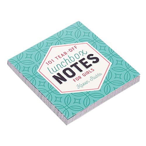 101 Tear-Off Lunchbox Notes for Girls, Inspirational Quotes and Encouragement for Kids, Space to Write Personal Message