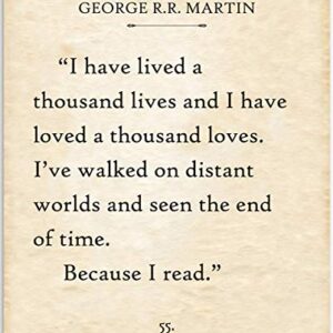 George R.R. Martin - I Have Lived A Thousand Lives - 11x14 Unframed Typography Book Page Print - Great Gift and Decor for Library, Classroom and Home Under $15