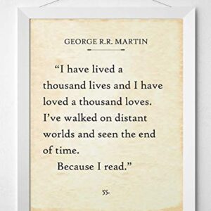 George R.R. Martin - I Have Lived A Thousand Lives - 11x14 Unframed Typography Book Page Print - Great Gift and Decor for Library, Classroom and Home Under $15