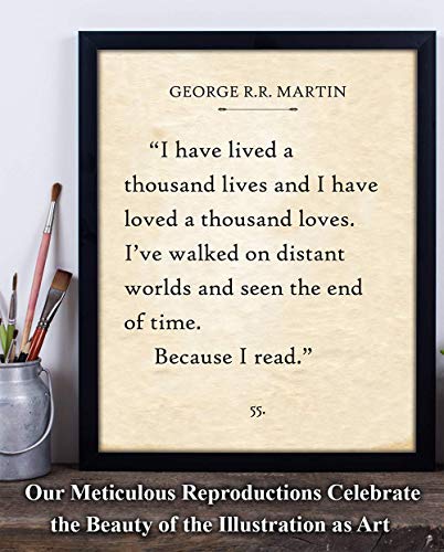 George R.R. Martin - I Have Lived A Thousand Lives - 11x14 Unframed Typography Book Page Print - Great Gift and Decor for Library, Classroom and Home Under $15