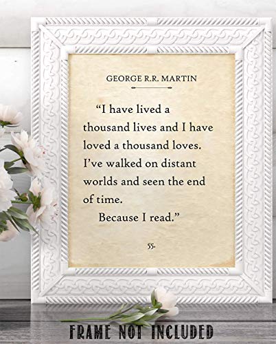 George R.R. Martin - I Have Lived A Thousand Lives - 11x14 Unframed Typography Book Page Print - Great Gift and Decor for Library, Classroom and Home Under $15