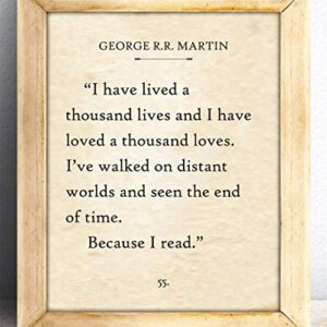 George R.R. Martin - I Have Lived A Thousand Lives - 11x14 Unframed Typography Book Page Print - Great Gift and Decor for Library, Classroom and Home Under $15