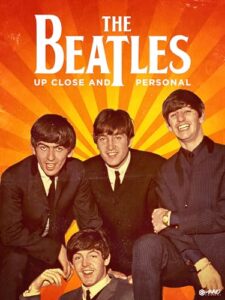 the beatles: up close and personal