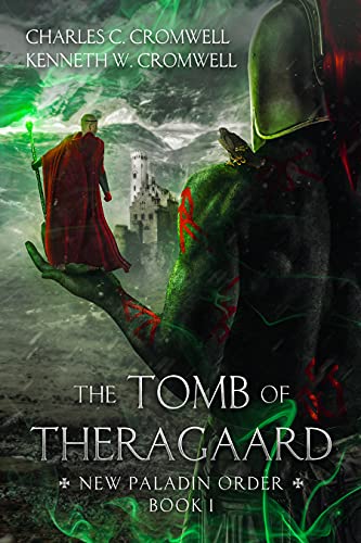 The Tomb of Theragaard (New Paladin Order Book 1)