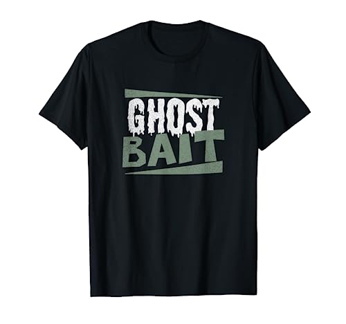 Ghost Hunting Shirt | Ghost Bait Gift