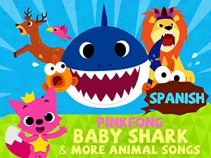 pinkfong! baby shark & more animal songs (spanish version)