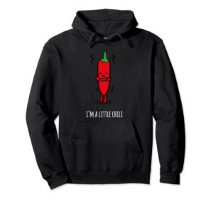 i am a little chili funny punny cartoon design | best gift pullover hoodie