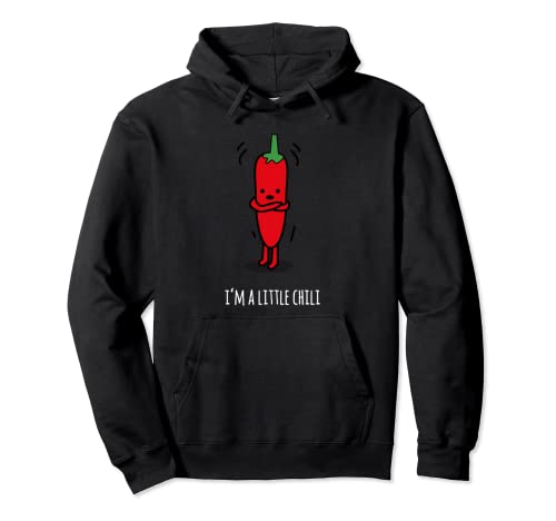 I Am A Little Chili Funny Punny Cartoon Design | Best Gift Pullover Hoodie