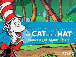 the cat in the hat knows a lot about that!