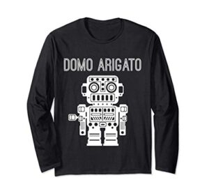 robot japanese thank you very much domo arigato long sleeve t-shirt