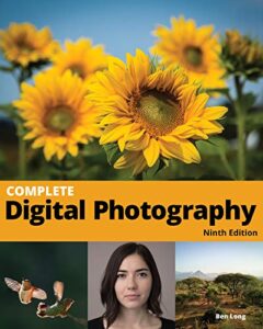 complete digital photography: 9th edition