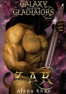 zar: a tortured hero alien warrior romance (galaxy gladiators alien abduction romance series book 1)