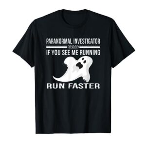 Paranormal Investigator Ghost Hunting T-Shirt