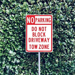 No Parking Sign, Do Not Block Driveway Sign, Tow Zone, Reflective .40 Rust Free Aluminum 14 x 10 Inches, UV Protected, Weather Resistant, Waterproof, Durable Ink，Easy to Mount