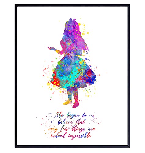 Inspirational Quote - Alice Wonderland Wall Art Print- Great Motivational Gift - Chic Room, Home or Office Decor Poster for Kids or Girls Bedroom - 8x10 Unframed Photo