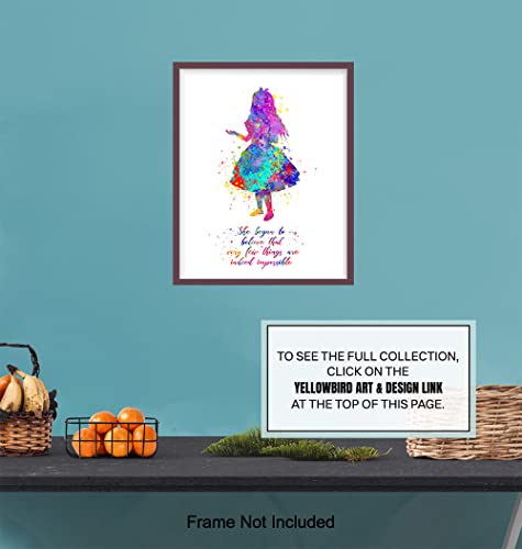 Inspirational Quote - Alice Wonderland Wall Art Print- Great Motivational Gift - Chic Room, Home or Office Decor Poster for Kids or Girls Bedroom - 8x10 Unframed Photo