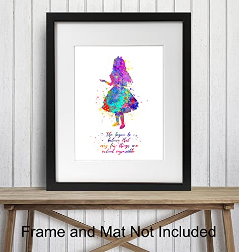 Inspirational Quote - Alice Wonderland Wall Art Print- Great Motivational Gift - Chic Room, Home or Office Decor Poster for Kids or Girls Bedroom - 8x10 Unframed Photo