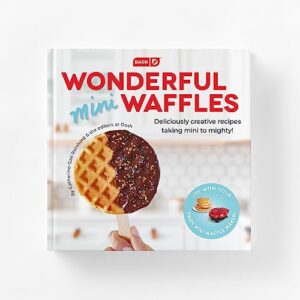 dash wonderful mini waffles recipe book with gluten, vegan, paleo, dairy + nut free options, over 80+ easy to follow guides, cookbook
