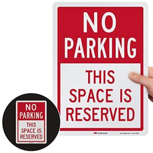 SmartSign “No Parking - This Space Is Reserved” Sign | 10" x 14" Engineer Grade Reflective Aluminum