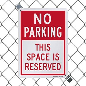 SmartSign “No Parking - This Space Is Reserved” Sign | 10" x 14" Engineer Grade Reflective Aluminum