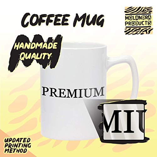 Molandra Products got stanly? - 14oz White Ceramic Statesman Coffee Mug