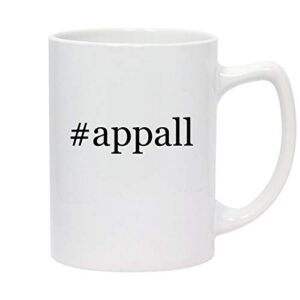 molandra products #appall - 14oz hashtag white ceramic statesman coffee mug