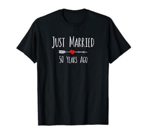 just married 50 years ago 50th husband wife anniversary gift t-shirt
