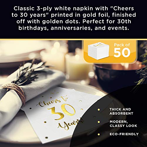 Cheers to 30 Years Cocktail Napkins | Happy 30th Birthday Decorations for Men and Women and Wedding Anniversary Party Decorations | 50-Pack 3-Ply Napkins | 5 x 5 inch folded (White)