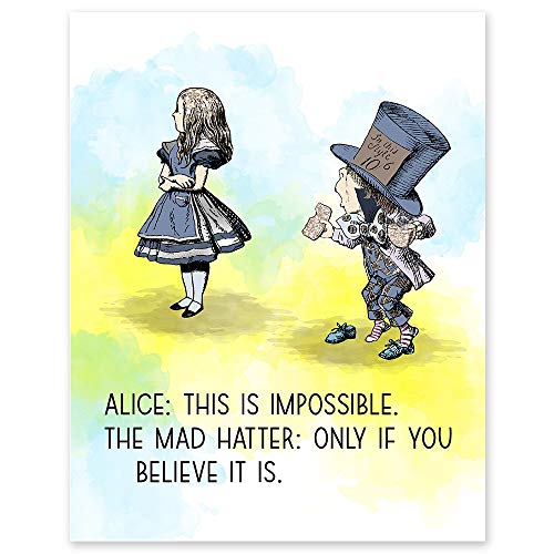 This Is Impossible Only If You Believe It Is - 11 x 14 Unframed Alice In Wonderland Watercolor Quote Art - Perfect as Classroom Decor, Book Lovers, Children's Room Art