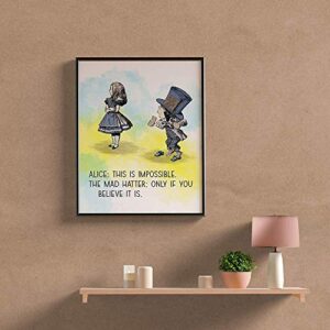 This Is Impossible Only If You Believe It Is - 11 x 14 Unframed Alice In Wonderland Watercolor Quote Art - Perfect as Classroom Decor, Book Lovers, Children's Room Art