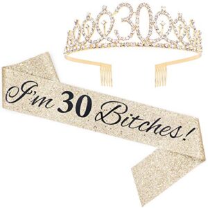 "i'm 30 bitches!" sash & rhinestone tiara set - 30th birthday gifts glitter birthday sash for women birthday party favors