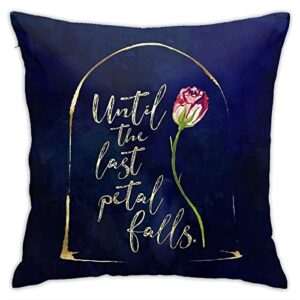 lhgs5sv until the last petal falls. beauty and the beast. both sides throw pillow covers cotton home decor sofa square cushion cover pillow case 18x18 in