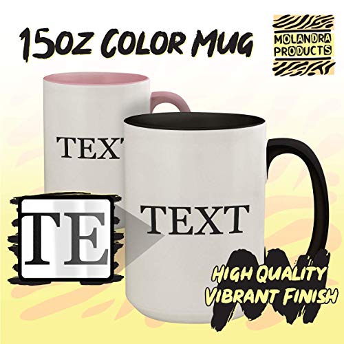 Molandra Products I'm A Stanly. To Save Time Let's Just Assume I'm Always Right. - 15oz Colored Inner & Handle Ceramic Coffee Mug, Black