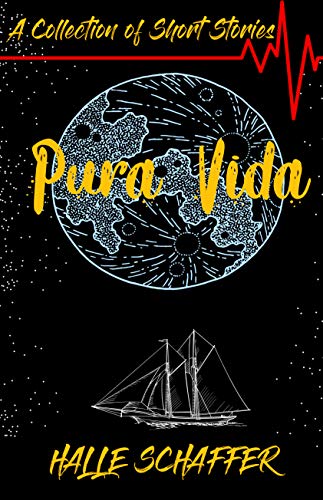 Pura Vida: A Collection of Stories