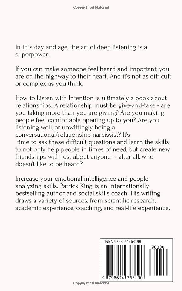 How to Listen with Intention: The Foundation of True Connection, Communication, and Relationships (How to be More Likable and Charismatic)