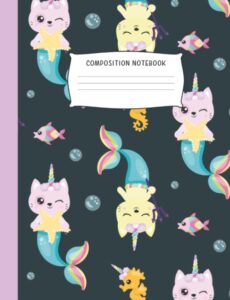 composition notebook: grades k-2 | wide ruled | mermaid cats (school notebooks for kids)