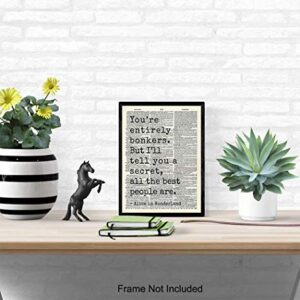 Alice Wonderland Quote, Wall Decor - Wall Art Decoration Poster - Gift for Walt World Fans – Upcycled Dictionary Home Decor for Bedroom, Office, Girls Room - 8x10 print