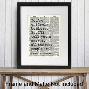 Alice Wonderland Quote, Wall Decor - Wall Art Decoration Poster - Gift for Walt World Fans – Upcycled Dictionary Home Decor for Bedroom, Office, Girls Room - 8x10 print