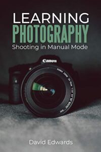 learning photography: shooting in manual mode