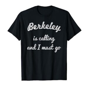 BERKELEY CA CALIFORNIA Funny City Trip Home Roots USA Gift T-Shirt